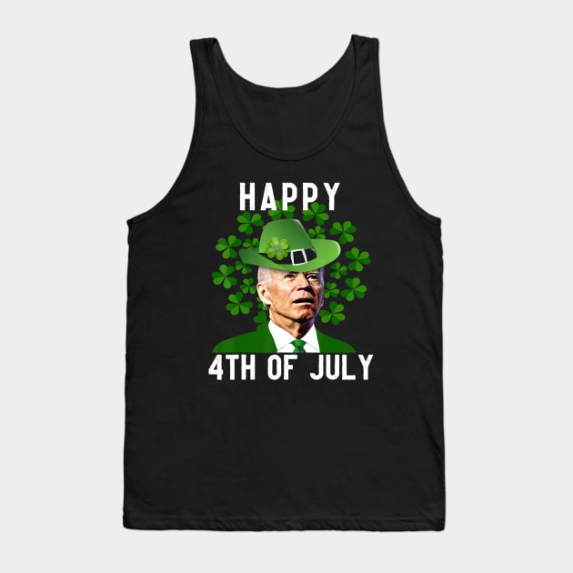 Funny Joe Biden Happy 4th Of July St Patricks Day Tank Top by petemphasis